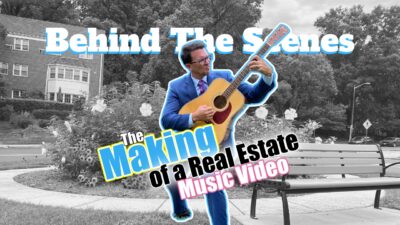 THE MAKING OF A REAL ESTATE MUSIC VIDEO